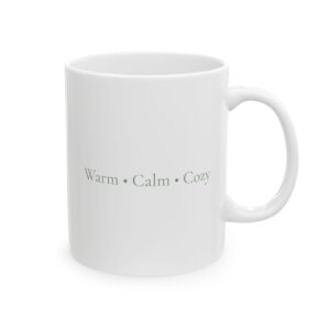 Warm • Calm • Cozy – Cozy White Mug