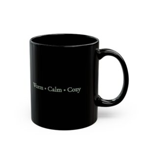Warm • Calm • Cozy – Cozy Black Mug